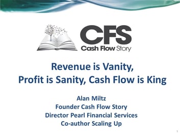 Cash Flow is King