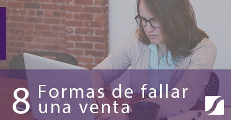 BLOG 08 formas de fallar una venta.jpg