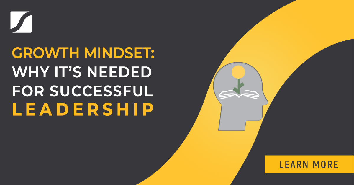 Leadership: Want To Build Better Leaders? Focus On Mindset, Skills